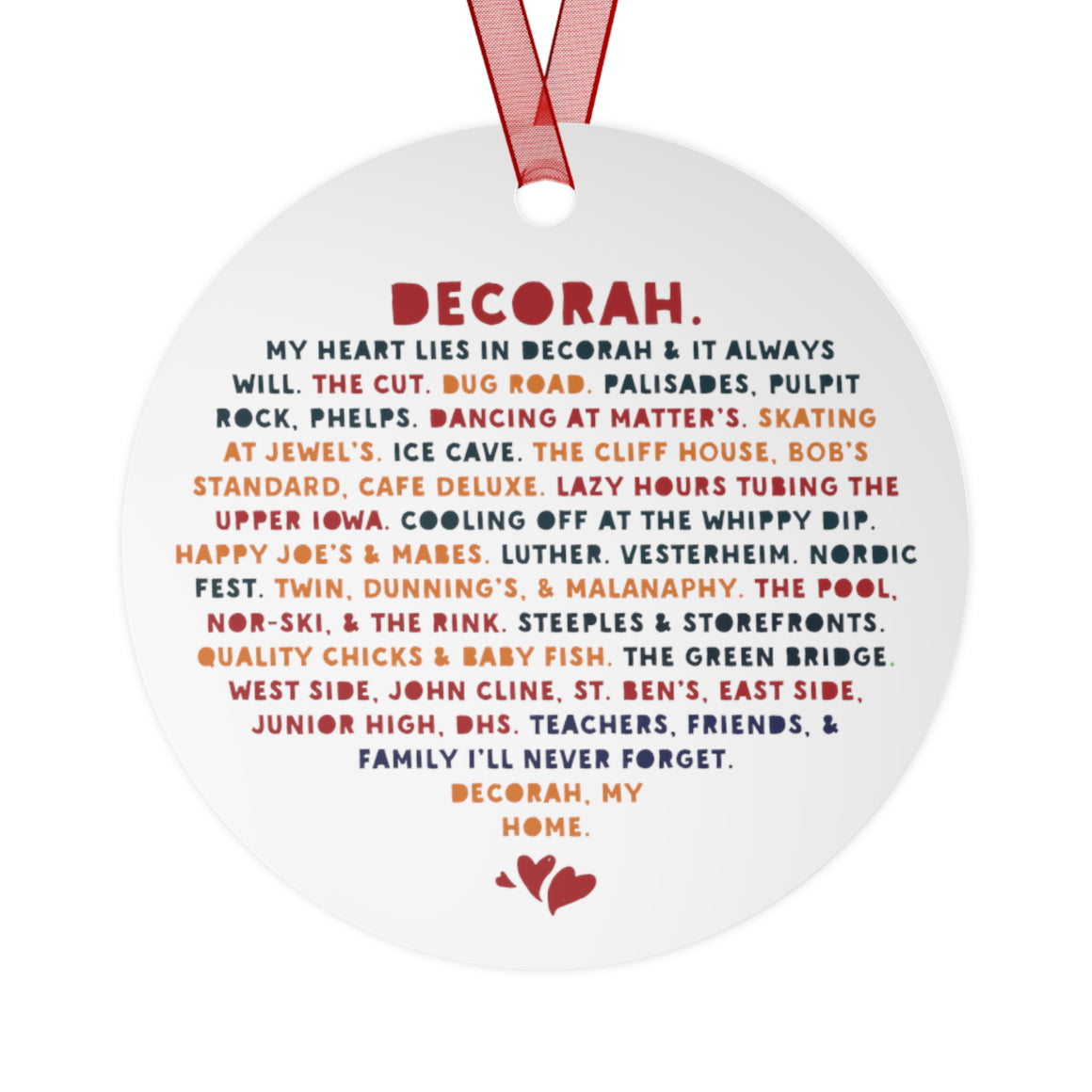 Decorah Iowa Aluminum Ornament Heart Lies in Decorah