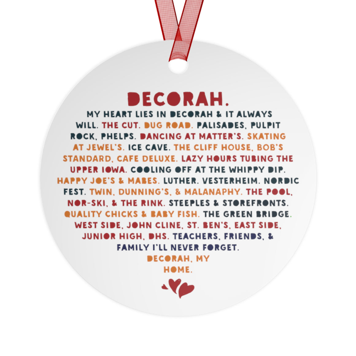 Decorah Iowa Aluminum Ornament Heart Lies in Decorah