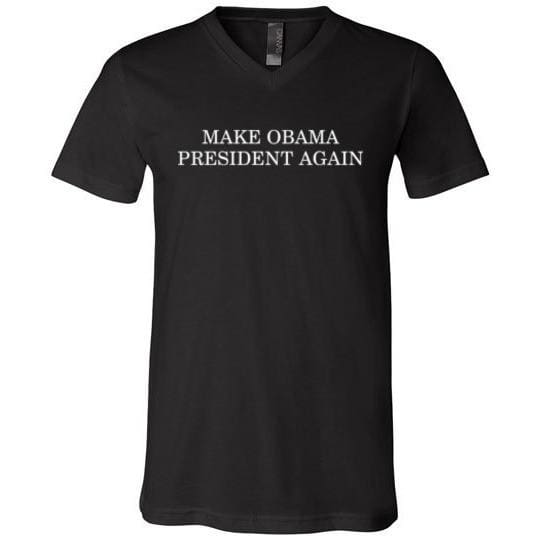 T-Shirt Make Obama President Again, Unisex V-Neck - Kari Yearous Photography WinonaGifts KetoGifts LoveDecorah