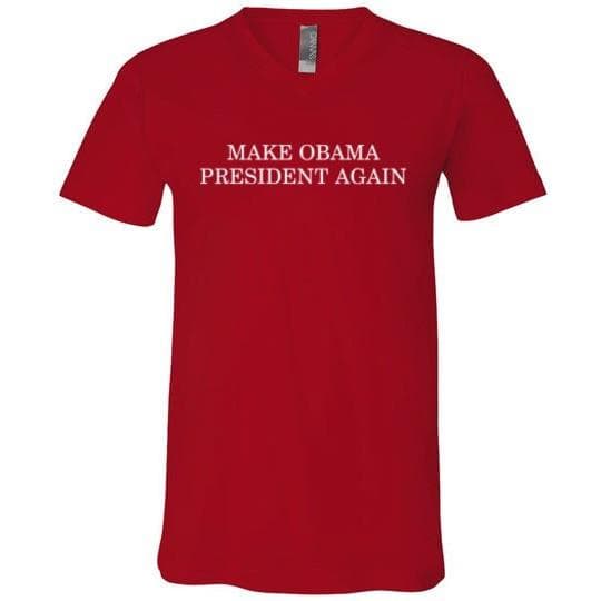 T-Shirt Make Obama President Again, Unisex V-Neck - Kari Yearous Photography WinonaGifts KetoGifts LoveDecorah