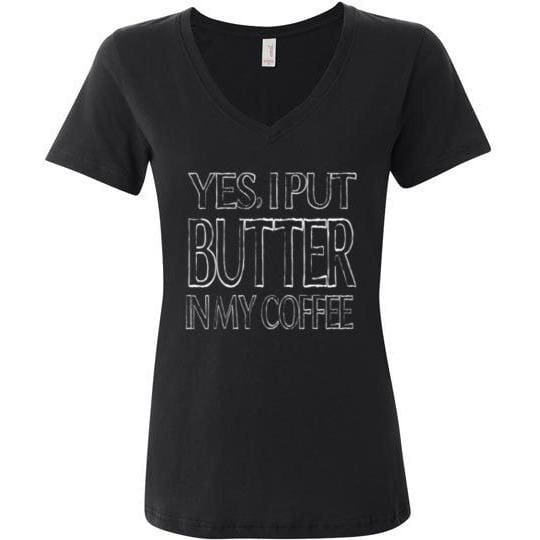 Keto T-Shirt Yes I Put Butter In My Coffee Ladies Featherweight V-Neck - Kari Yearous Photography