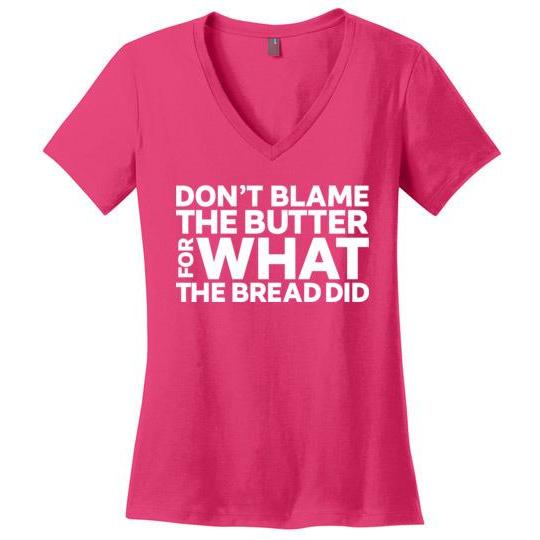 Women's Keto TShirt Don't Blame Butter for What the Bread Did, Perfect Weight V-Neck - Kari Yearous Photography WinonaGifts KetoGifts LoveDecorah