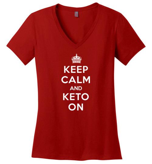 Keto TShirt Keep Calm and Keto On, Ladies Perfect Weight V-Neck - Kari Yearous Photography WinonaGifts KetoGifts LoveDecorah