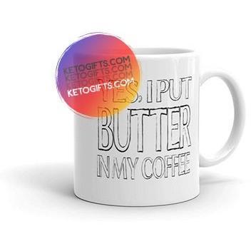 Keto Mug Yes I Put Butter In My Coffee - Kari Yearous Photography WinonaGifts KetoGifts LoveDecorah